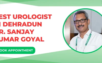 Best Urologist in Dehradun Dr Sanjay Kumar Goyal